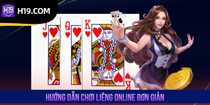 Hướng dẫn chơi Liêng online đơn giản