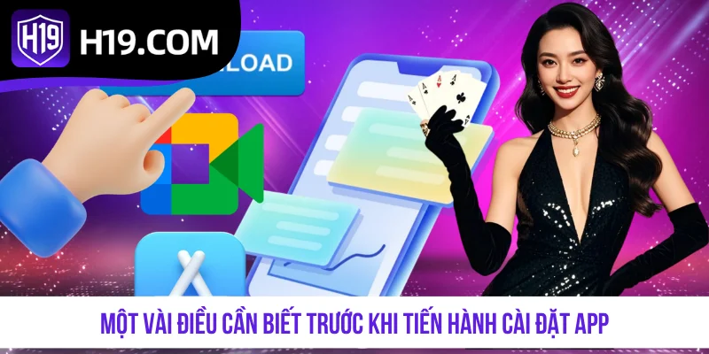Một vài điều cần biết trước khi tiến hành cài đặt app