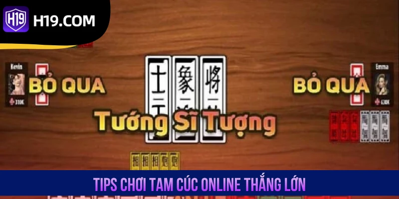 Tips chơi Tam Cúc online thắng lớn