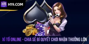Xì Tố Online - Chia Sẻ Bí Quyết Chơi Nhận Thưởng Lớn